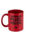 Red mug with "warning - fuel inside"text